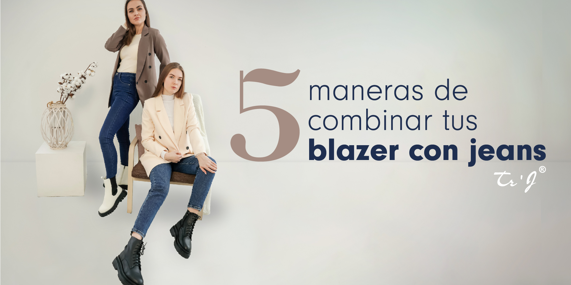 5 maneras de combinar tus blazer con jeans