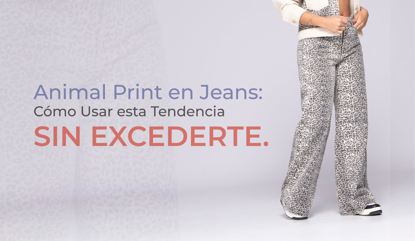 Animal Print en Jeans: Cómo Usar esta Tendencia sin Excederte