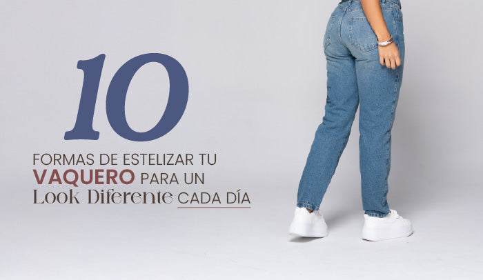 10 formas de estilizar tu vaquero para un look diferente cada día