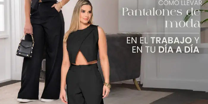 Mujer con pantalones de moda negros y top elegante en look moderno para trabajo o diario